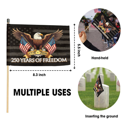 Handheld Flag 250th Anniversary USA - Bald Eagle 250 Years of Freedom 1776-2026