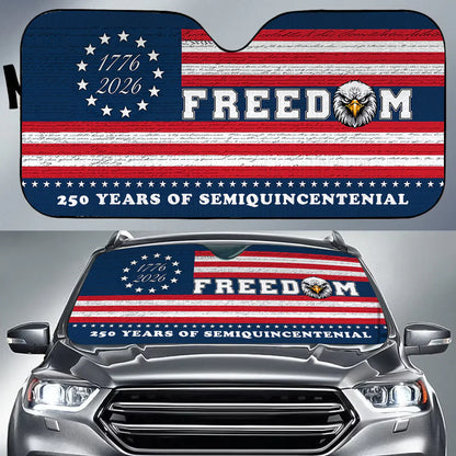 Personalized 1776-2026 USA 250th Anniversary Car Sun Shade - 250 Years of Freedom Flying Eagle Liberty Bell Semiquincentennial Auto Windshield Sunshade