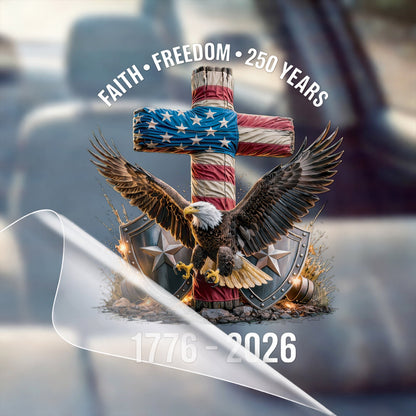🔥 LIMITED TIME OFFER – 250th Anniversary USA Eagle Patriotic UV DTF 3D Car Decal (Premium Quality)