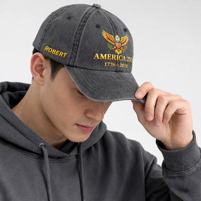 Custom Name America 250 Baseball Cap - 250th Anniversary Bald Eagle Patriotic Hat 1776-2026