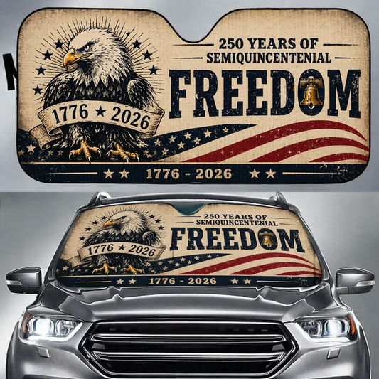 Personalized 1776-2026 USA 250th Anniversary Car Sun Shade - 250 Years of Freedom Patriotic Eagle Liberty Bell Auto Windshield Sunshade