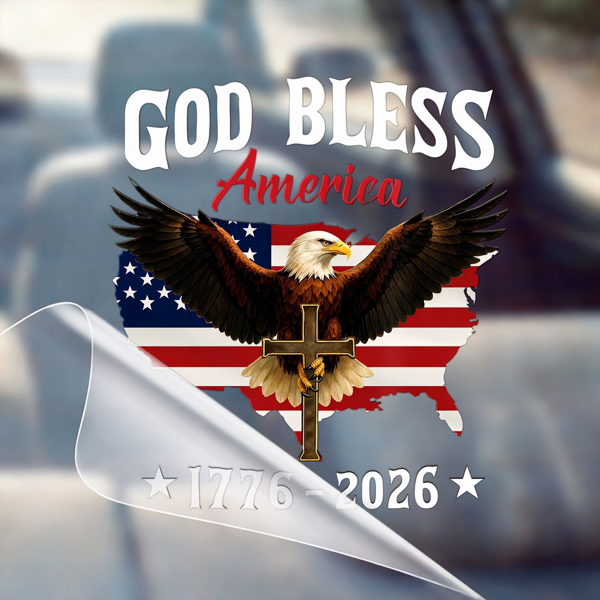 🔥 LIMITED TIME OFFER – 250th Anniversary USA Eagle Patriotic UV DTF 3D Car Decal (Premium Quality)