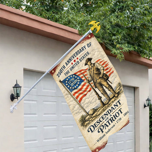 Descendant Of A Patriot 250th Anniversary Flag, Patriotic American Flag Decor