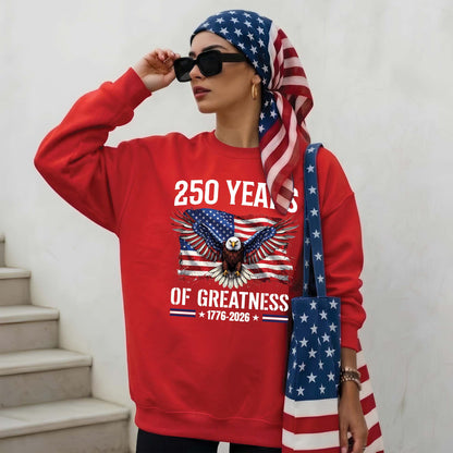 Patriotic 250th Anniversary Shirt 1776-2026 American Flag Eagle 250 Years of Greatness USA Unisex T-Shirt