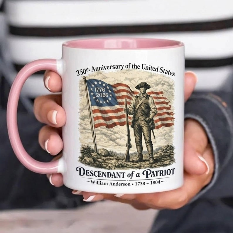 Personalized 250th Anniversary of the United States Mug, Descendant of a Patriot 1776–2026 Coffee Cup, Historic American Heritage Gift